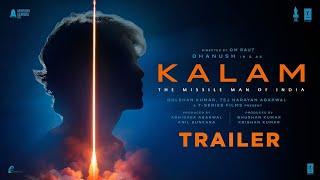 Kalam Trailer | Dhanush | Om Raut | Apj Abdul Kalam Trailer | Kalam Movie Trailer | Apj Abdul Kalam