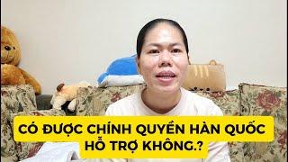 CHỒNG HÀN BỆNH NẶNG..HOÀN CẢNH ĐƠN CHIẾC..DÂU VIỆT CÓ ĐƯỢC NHẬN HỖ TRỢ TỪ NHÀ NƯỚC KHÔNG...?