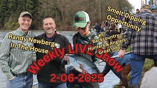 LIVE Show Topics, Randy Newberg Is Here,  Smelt Dipping and F & W Commission Win, Season 7 Show #4