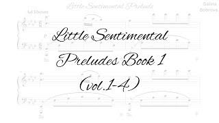 Galina Bobrova - Little Sentmental Preludes. Book 1 (vol.1-4)  for piano