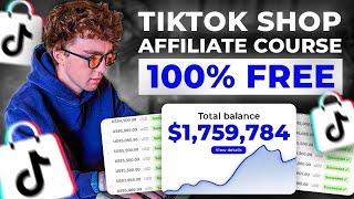 Full TikTok Shop Affiliate Course (100% FREE)