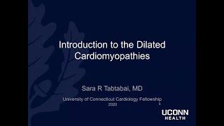 Dilated Cardiomyopathies (Sara Tabtabai, MD)