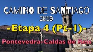 CAMINO DE SANTIAGO 2019: Etapa 4 (Pt-1): Pontevedra-Caldas de Reis