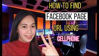 TOPVIDEO ON HOW TO FIND FACEBOOK PAGE URL USING CELLPHONE | Analietv