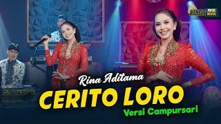 Rina Aditama - Cerito Loro - Kembar Campursari ( Official Music Video )