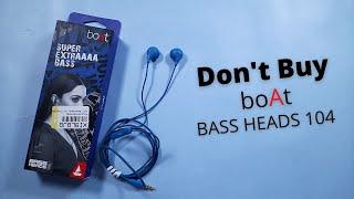 Don't Buy - boAt BASSHEADS 104 Blue in Ear Headphone | Shocking Result 