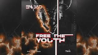 Eni Baid - Free The Youth (Audio Slide)