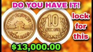 Japan 10 yen Coin worth up to $13,000 to look for 10 yen Coins worth money