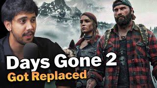 Days Gone 2 Got Replaced...