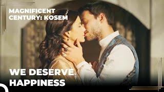 Kosem and Ahmed's First Day of Their New Life | Magnificent Century: Kosem