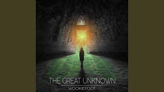 The Great Unknown