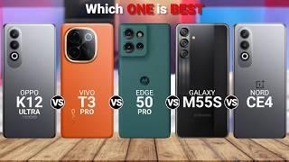 Motorola Edge 50 vs Vivo T3 Pro vs OnePlus Nord CE4 vs Oppo K12 Plus vs Galaxy M55S specs review