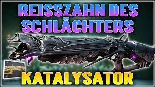 Reißzahn des Schlächters alle Katalysatoren + Perks Guide Destiny 2 (GER)