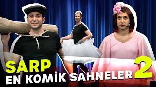 Sarp En Komik Sahneler - Bölüm 2