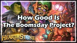 How Good Is The Boomsday Project? - Boomsday / Hearthstone