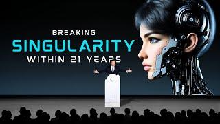 2 MINUTES AGO: Scientists Say Humans Will Reach the Singularity Within 21 Years