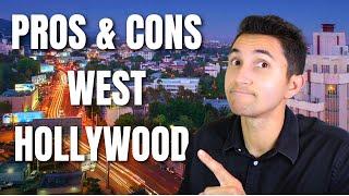 Pros and Cons of Living in West Hollywood!