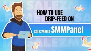 How to Use a Drip-Feed on Salezmedia SMM Panel - The easy guide | #smmpanel