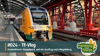 #024 | Tf-Vlog | Zusatzdienst und ein Ausflug nach Magdeburg