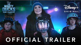 The Mighty Ducks: Game Changers | Official Trailer | Disney+