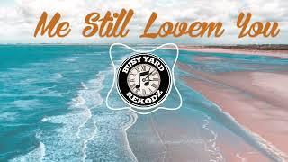 REAL 17 - Me Still Lovem You (Official Audio 2023) _ Solomon Islands Music