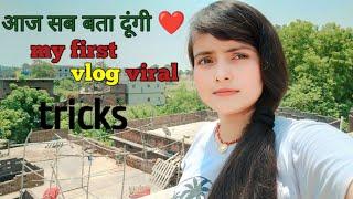 my first vlog viral tricks  || lts jiya vlogger