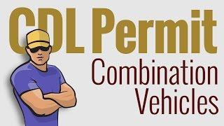 CDL Permit: Combination Vehicles