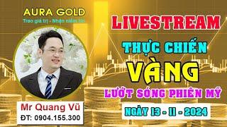 LIVESTREAM thực chiến lướt sóng vàng ngày 13/11/2024