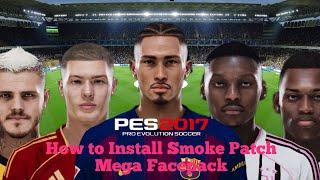 How To Install Pes 2017 Smoke Patch 2025