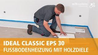 System IDEAL CLASSIC EPS 30: Montage mit Holzdielen