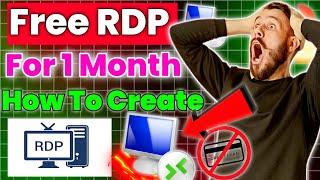 How To Create Free RDP For 1 Month | 30 Days Free Trial RDP In 2025 | Get Free RDP/VPS Server