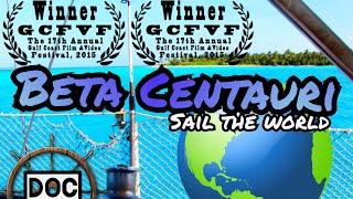 Award-winning sailing documentary Beta Centauri | full movie Sailing World