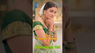 Top 5 Romantic Songs of Aishwarya Rai | #top5 #aishwarya #romantic #shorts