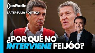 Tertulia de Federico: ¿Por qué no interviene Feijóo en la crisis de Mazón?