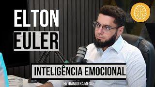 COMO SE LIBERTAR DA OPINIÃO DO OUTRO | ELTON EULER | ENTRANDO NA MENTE PODCAST #140