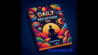 Daily Reflections Meditation Book – September 29 – Alcoholics Anonymous - Read Along –Sober Recovery