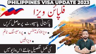 How To Get Philippines Visa On Pakistani Passport | Philippines Visa Requirements And Fee