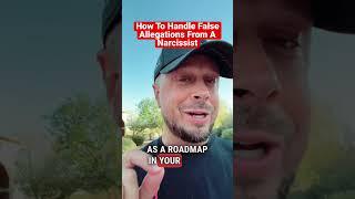 Judge Anthony Explains How To Respond To False Allegations From A Narcissist In A Family Court Case