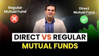 Direct vs Regular Mutual Funds | Must Watch to Save Lakhs | Sanjay Kathuria