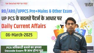 06 March 2025 Daily Topic-wise Current Affairs in Hindi on UPPSC New Pattern for UPPCS RO/ARO