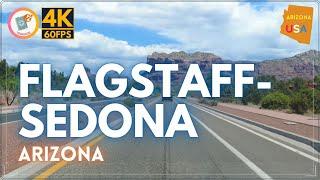 [Tourjo20 - 4K/60FPS] Driving Arizona | Flagstaff to Sedona Arizona (I-17 & AZ-179)