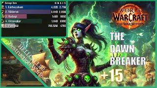 The Dawnbreaker +15 | Hellcaller Destruction Warlock | The War Within