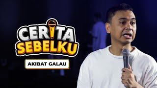 Cerita Sebelku: Akibat Galau