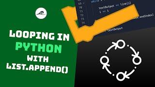 Python For Loops For Lists (includes list.append())