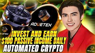 ADVETEX - INVEST AND EARN $100 DAILY PASSIVE INCOME