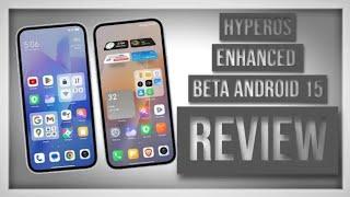 HyperOS 2.0 Beta review