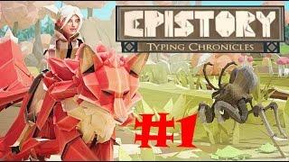 Epistory  #1 - Первый взгляд