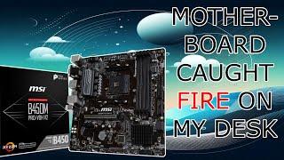 MOTHERBOARD BLEW UP ON MY BENCH! || MSI B450 PRO VDH V2  MOTHERBOARD REPAIR