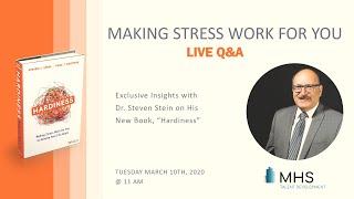 Making Stress Work for You - Q&A With Dr. Steven Stein