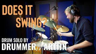 "But Does It Swing?" // Jazz Drum Solo by DrummerMartijn